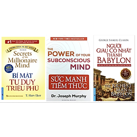 Combo 3 Cuốn Sức Mạnh Tiềm Thức - Bí Mật Tư Duy Triệu Phú - Người Giàu Có Nhất Thành Babylon (Tái Bản)