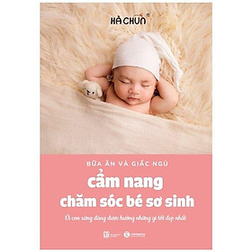 Hình ảnh Bữa Ăn Và Giấc Ngủ - Cẩm Nang Chăm Sóc Bé Sơ Sinh