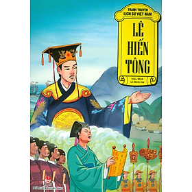 Tranh Truyện Lịch Sử Việt Nam - Lê Hiến Tông (Tái Bản 2023)