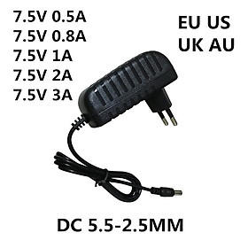 Bộ chuyển đổi nguồn AC 100-240V sang DC 7.5V 0.5A 0.8A 1A 2A 3A Bộ sạc bộ chuyển đổi Volt 7.5 V Màu sắc: 7.5V 0.5A