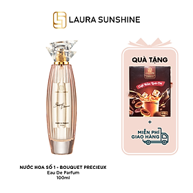 Nước hoa nữ Laura Paris #01 Bouquet Precieux - Eau De Parfum - 100ml - Laura Sunshine