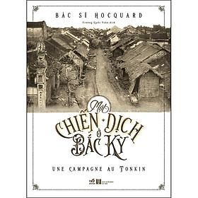 [Download Sách] Một Chiến Dịch Ở Bắc Kỳ