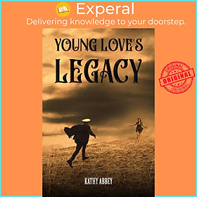 Sách - Young Love's Legacy by Kathy Abbey (UK edition, paperback)