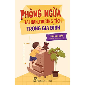 Sách-Phòng ngừa tai nạn, thương tích trong gia đình