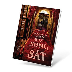 Khách Sạn Sau Song Sắt