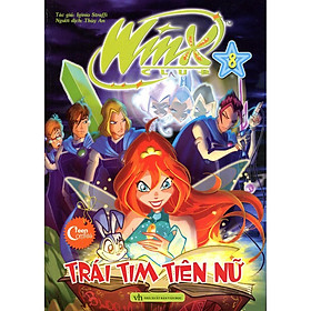 Sách Winx Club - Trái Tim Tiên Nữ - Bản Quyền