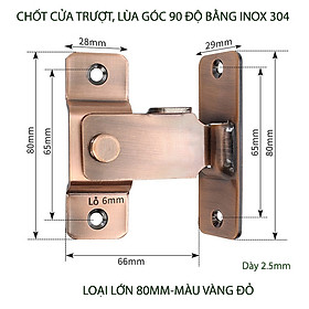 Chốt cửa trượt, lùa bằng inox 304, loại lớn 80mm, góc 90 độ