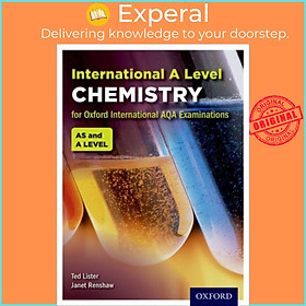 Sách - Oxford International AQA Examinations: International A Level Chemistry by Ted Lister (UK edition, paperback)