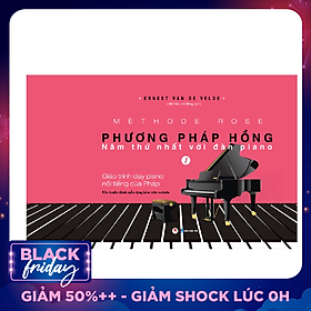 Phương Pháp Hồng - Năm Thứ Nhất Với Đàn Piano (Tái Bản)