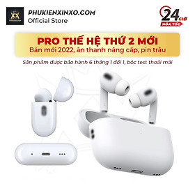 Mua Tai nghe BLuetooth Pro thế hệ 2 cao cấp  hỗ trợ sạc không dây  trượt tăng giảm âm lượng  pin trâu - PHỤ KIỆN ĐIỆN THOẠI XỊN XÒ