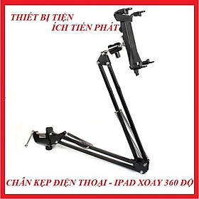 Chân Kẹp Điện Thoại - Ipad Xoay 360 độ (Hàng xịn)