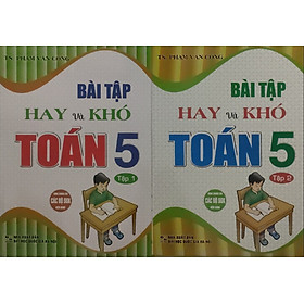 SÁCH - combo bài tập hay và khó toán 5 - tập 1 + tập 2 (dùng chung cho các bộ sgk hiện hành) (bộ 2 cuốn)HA