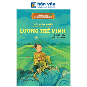 Sách - Thời Niên Thiếu Của Danh Nhân Nước Việt - Thời Niên Thiếu Của Lương Thế Vinh - Lê Bá Hiền, Vũ Thị Thanh