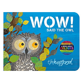 WOW! Said the Owl