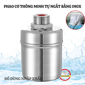 Van Phao Cơ Inox Thông Minh Thế Hệ Mới Tự Động Ngắt Khi Nước Đầy-Kèm Cuộn Su Non