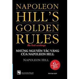 Download sách Những Nguyên Tắc Vàng Của Napoleon Hill (Tái Bản)