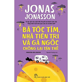 Bà Tóc Tím, Nhà Tiên Tri Và Gã Ngốc Chống Lại Tận Thế - Bản Quyền