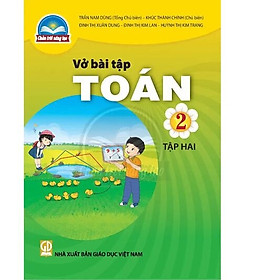 Sách Vở bài tập Toán 2- tập hai- Chân Trời Sáng Tạo (Kèm Nilon bọc Sách)