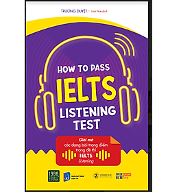 Sách HOW TO PASS IELTS LISTENING TEST