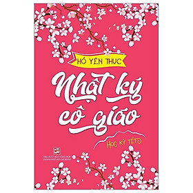 Nhật Ký Cô Giáo - Học Kỳ Tết