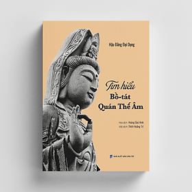 Tìm hiểu bồ-tát quán thế âm