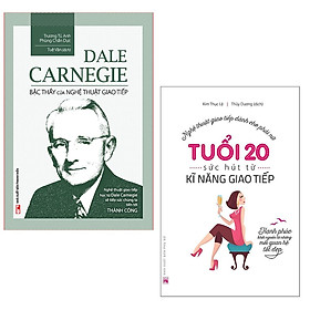 Combo sách: Dale Carnigie-Bậc Thầy Của Nghệ Thuật Giao Tiếp (Tái bản) + Tuổi 20, Sức Hút Từ Kĩ Năng Giao Tiếp (MinhLongbooks)