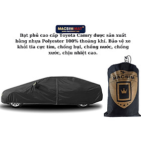 Bạt phủ ô tô dành cho Toyota Camry thương hiệu Macsim sử dụng trong nhà và ngoài trời chất liệu Polyester - màu đen và màu ghi