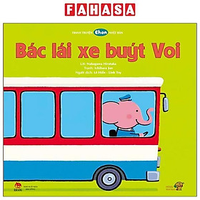 Ehon - Mọt Sách Mogu - Bác Lái Xe Buýt Voi
