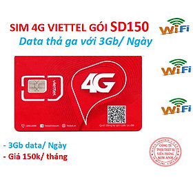 Sim nghe gọi Viettel dùng mãi mãi gói SD150 ưu đãi 3GB Ngày 150.000đ