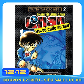 Thám Tử Lừng Danh Conan - Vs.Tổ Chức Áo Đen Tập 2 (Tái Bản 2019)