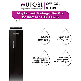 Mua Máy lọc nước Hydrogen Plus Ion Kiềm Mutosi MP-F081-HC2H5  - Hàng chính hãng