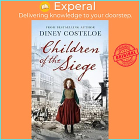 Sách - Children of the Siege by Diney Costeloe (UK edition, paperback)