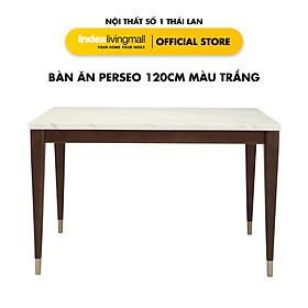 Bàn Ăn PERSEO Mặt Đá Nhân Tạo Màu Trắng Sang Trọng Cao Cấp, Chân Gỗ Cao Su, Kích Thước 120cm, Phù Hợp 4-6 Người | Index Living Mall | Nội Thất Nhập Khẩu Thái Lan - Phân Phối Độc Quyền Tại Việt Nam