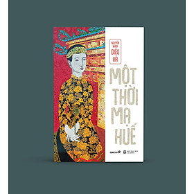 Sách: Một thời mạ Huế