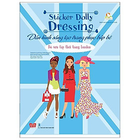Sách Dán Hình Sáng Tạo Trang Phục Búp Bê 69N - Bộ Sưu Tập Thời Trang London (Tái Bản)