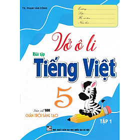 Vở Ô Li Bài Tập Tiếng Việt 5 (Bám Sát SGK Chân Trời Sáng Tạo) (HA) - Hồng Hà