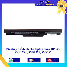 Pin dùng cho laptop Sony BPS35 SVF153A SVF1521 SVF142 - Hàng Nhập Khẩu MIBAT167