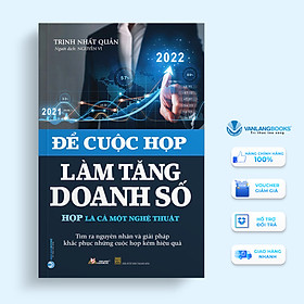 Để Cuộc Họp Làm Tăng Doanh Số - Họp Là Cả Một Nghệ Thuật