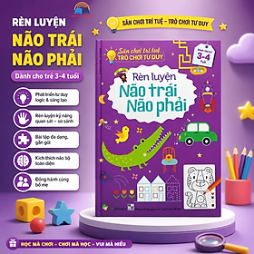 Sách - Bộ 3 Cuốn Sân Chơi Trí Tuệ - Trò Chơi Tư Duy Rèn Luyện Não Trái Não Phải - Dành cho trẻ từ 3-6 tuổi