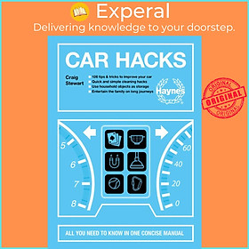 Sách - Car Hacks : All you need to know in one concise manual by Craig Stewart (UK edition, hardcover)