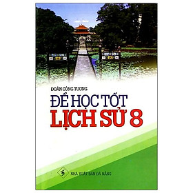 Để Học Tốt Lịch Sử 8 (Tái bản 2020)