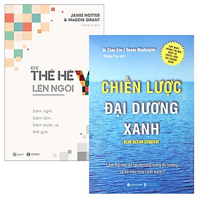 [Download Sách] Combo Thế Hệ Y Lên Ngôi - Dám Nghĩ, Dám Làm, Dám Bước Ra Thế Giới + Chiến Lược Đại Dương Xanh (Bộ 2 Cuốn)