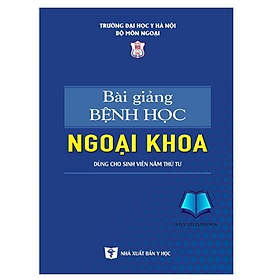 Hình ảnh Sách - Bài giảng bệnh học ngoại khoa (Y4) 2022 (Y)