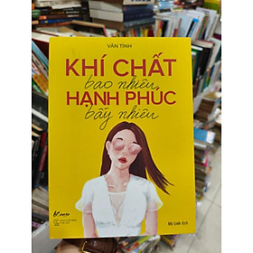 Khí chất bao nhiêu hạnh phúc bấy nhiêu