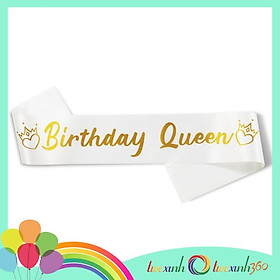 Băng đeo chéo sinh nhật tiệc xinh Birthday Queen nhiều màu