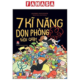 7 Kĩ Năng Dọn Phòng Siêu Quậy