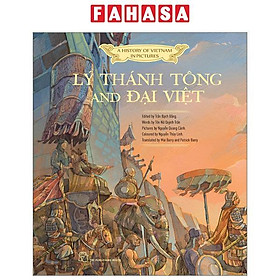 A History of Vietnam in Pictures - Lý Thánh Tông and Đại Việt