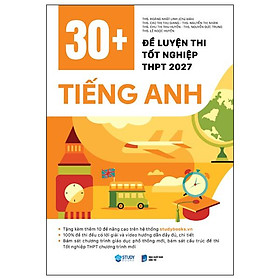 Sách - 30+ Đề Luyện Thi Tốt Nghiệp THPT 2027 Tiếng Anh