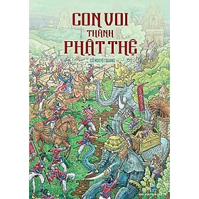 Sách Con Voi Thành Phật Thệ - Tri Thức Trẻ Books