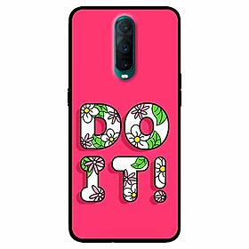 Ốp lưng dành cho Oppo R17 Pro mẫu DO IT